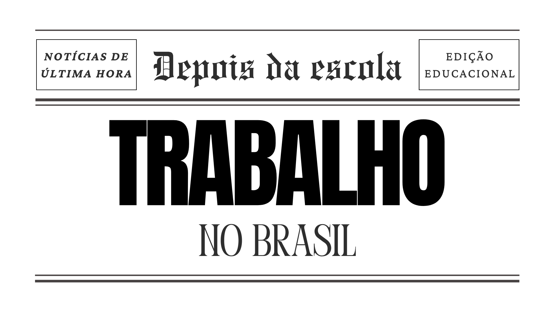 Trabalho No Brasil